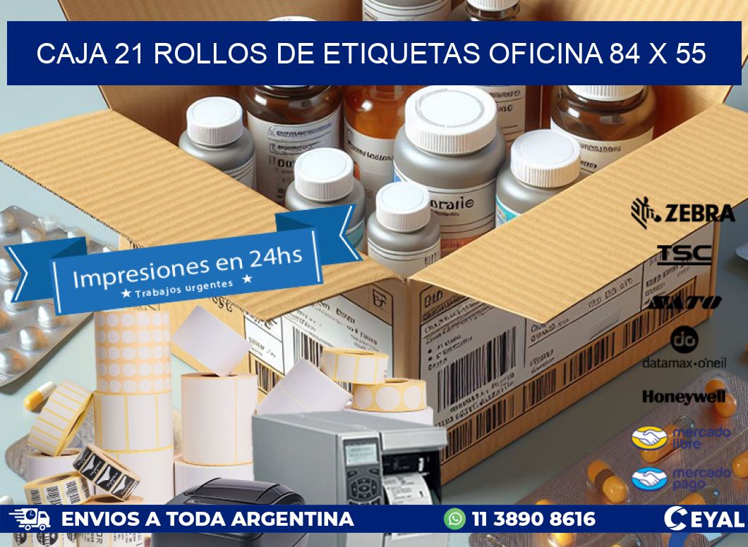 CAJA 21 ROLLOS DE ETIQUETAS OFICINA 84 x 55