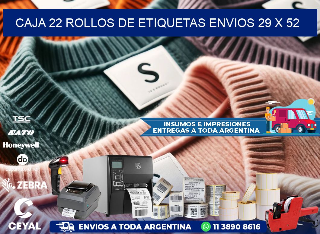 CAJA 22 ROLLOS DE ETIQUETAS ENVIOS 29 x 52