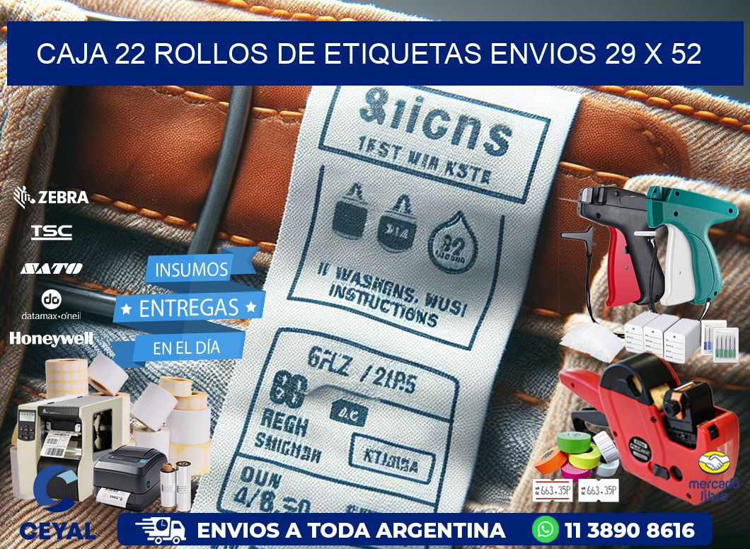 CAJA 22 ROLLOS DE ETIQUETAS ENVIOS 29 x 52