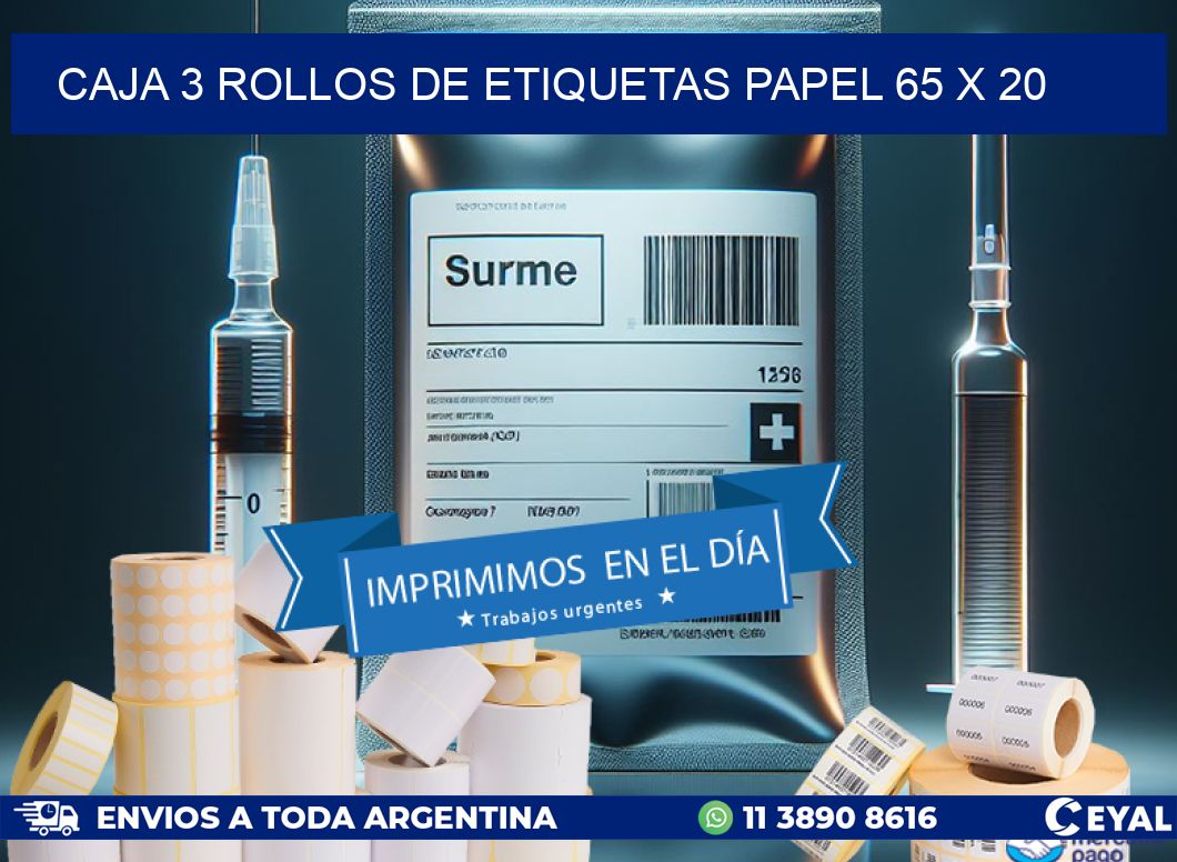CAJA 3 ROLLOS DE ETIQUETAS PAPEL 65 x 20