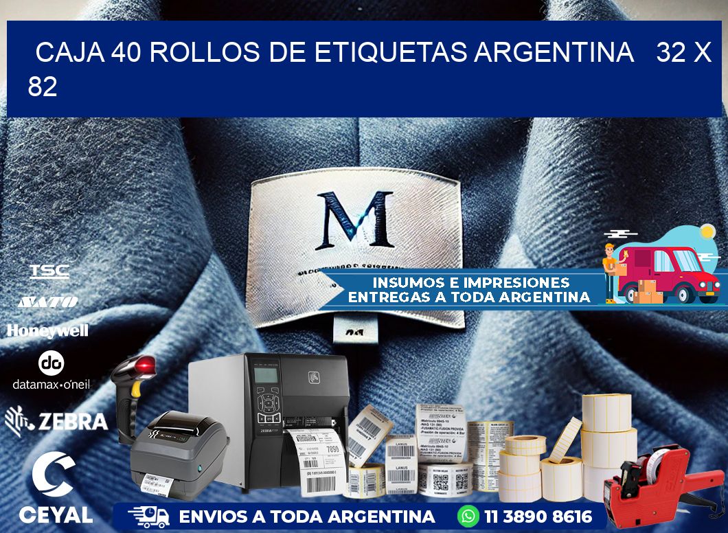 CAJA 40 ROLLOS DE ETIQUETAS ARGENTINA   32 x 82