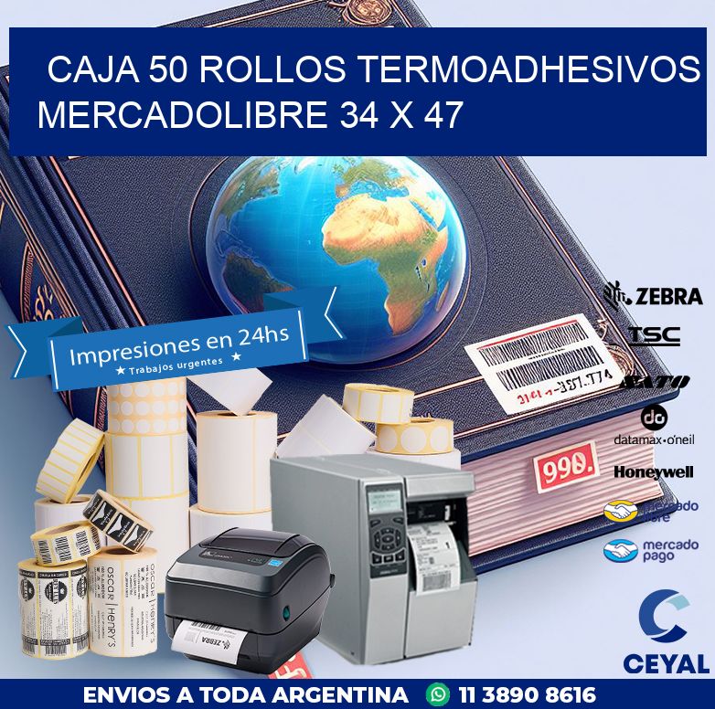CAJA 50 ROLLOS TERMOADHESIVOS MERCADOLIBRE 34 x 47