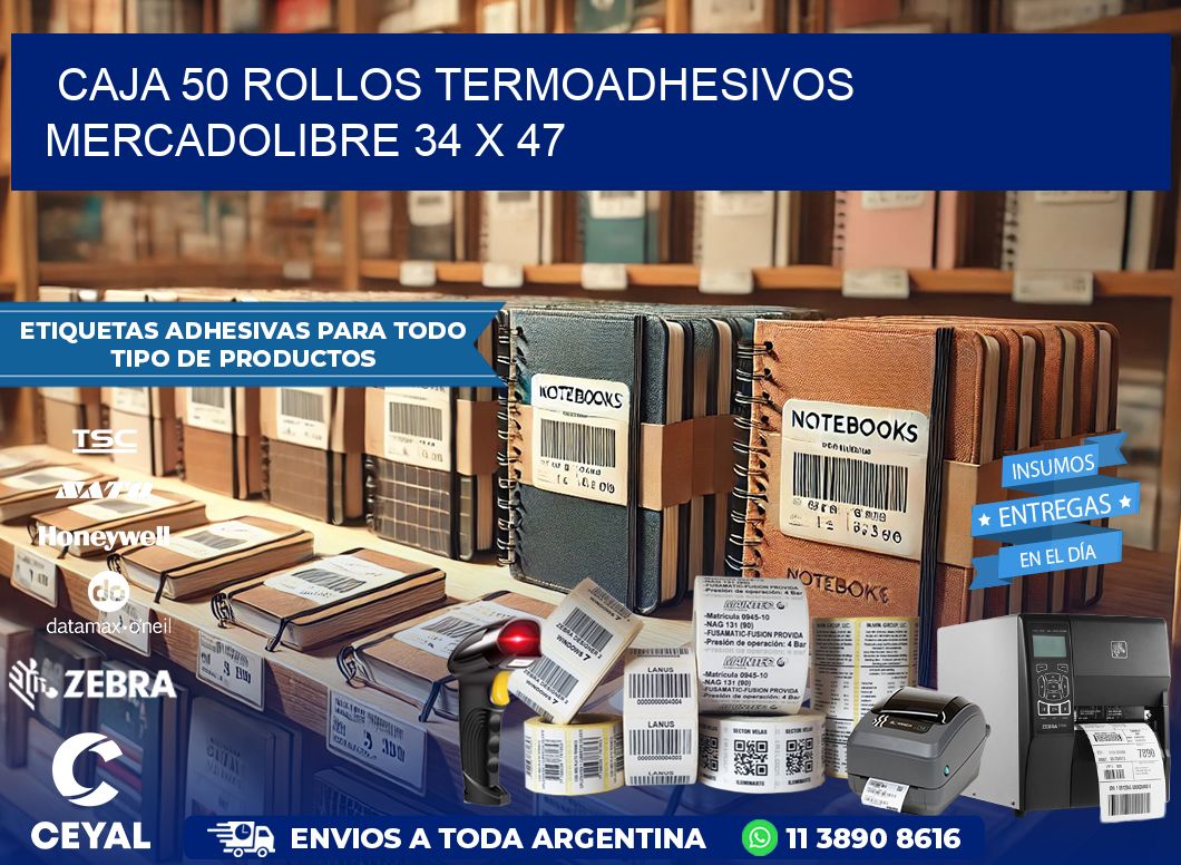 CAJA 50 ROLLOS TERMOADHESIVOS MERCADOLIBRE 34 x 47