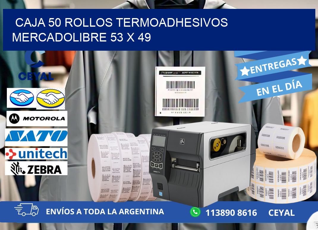 CAJA 50 ROLLOS TERMOADHESIVOS MERCADOLIBRE 53 x 49