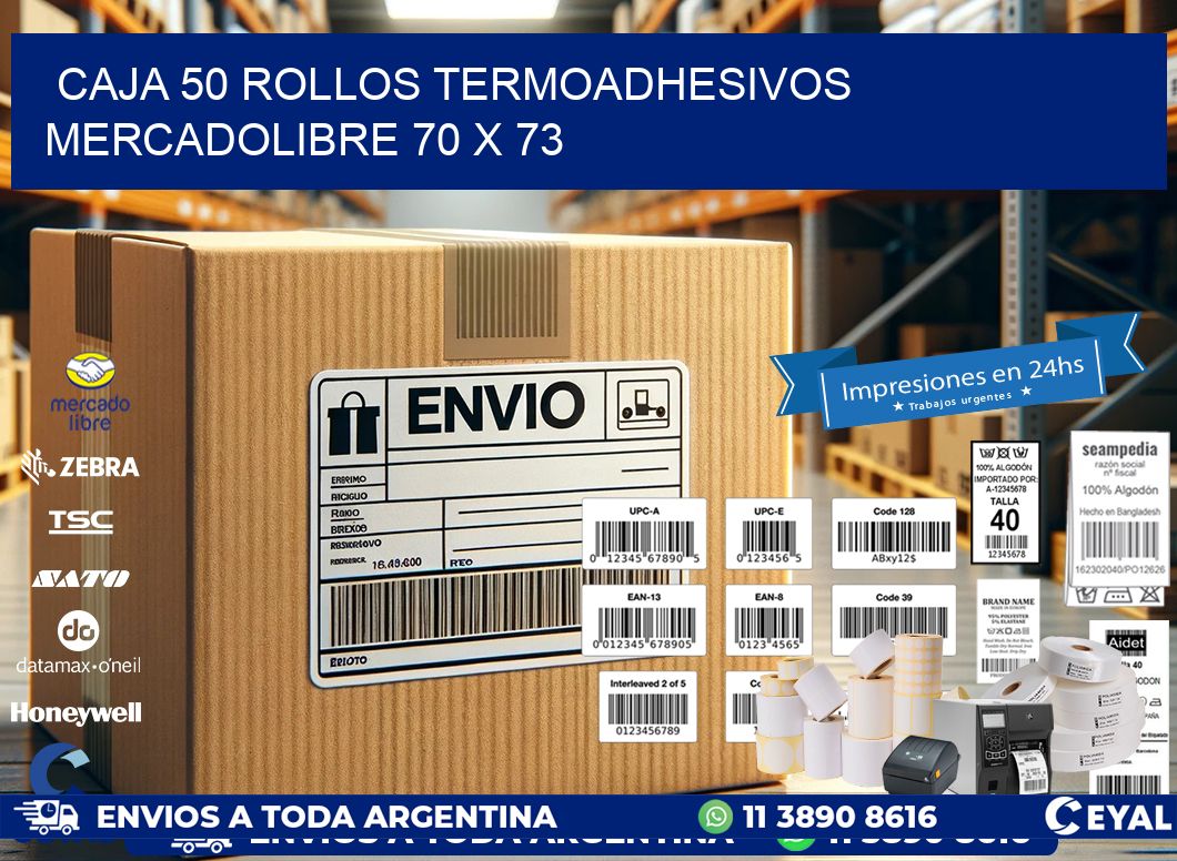 CAJA 50 ROLLOS TERMOADHESIVOS MERCADOLIBRE 70 x 73