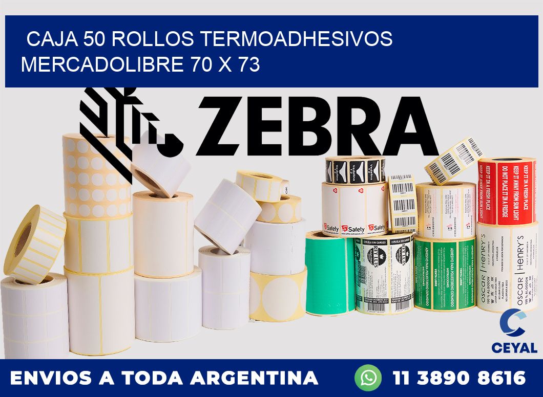 CAJA 50 ROLLOS TERMOADHESIVOS MERCADOLIBRE 70 x 73