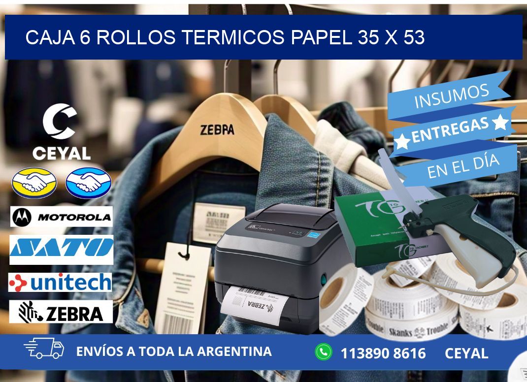 CAJA 6 ROLLOS TERMICOS PAPEL 35 x 53