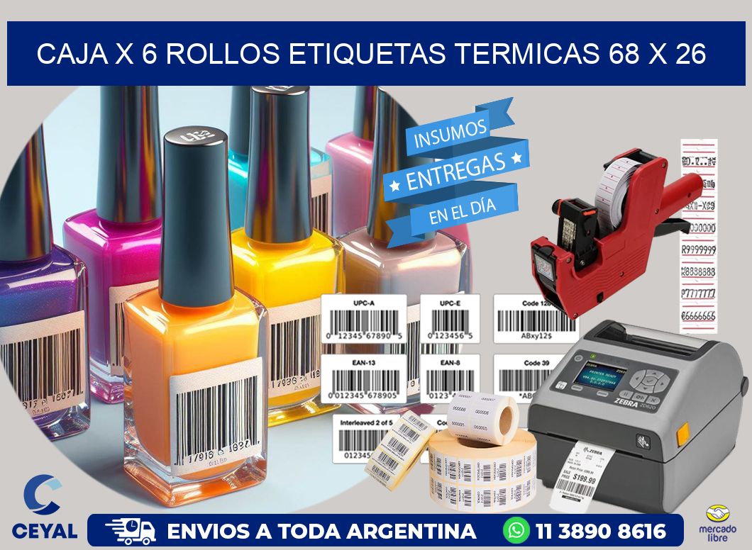 Caja X 6 Rollos Etiquetas termicas 68 x 26