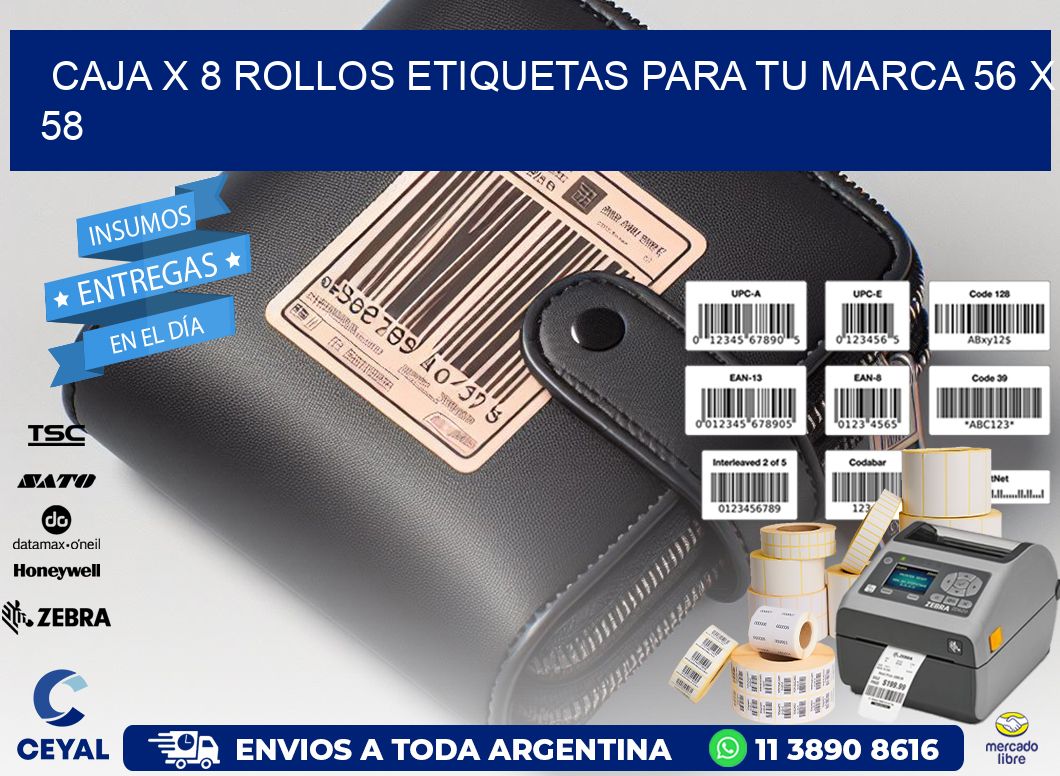 Caja X 8 Rollos Etiquetas para tu marca 56 x 58