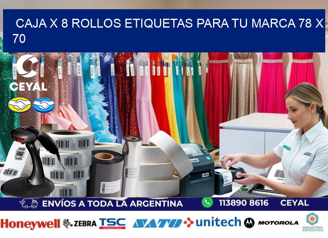 Caja X 8 Rollos Etiquetas para tu marca 78 x 70