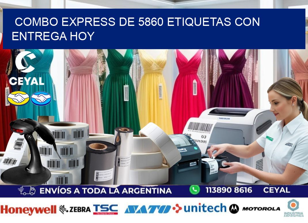 Combo express de 5860 etiquetas con entrega hoy