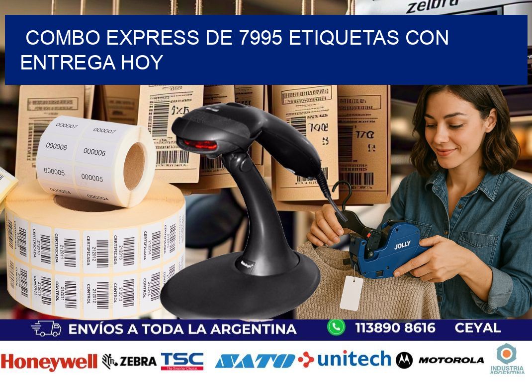 Combo express de 7995 etiquetas con entrega hoy