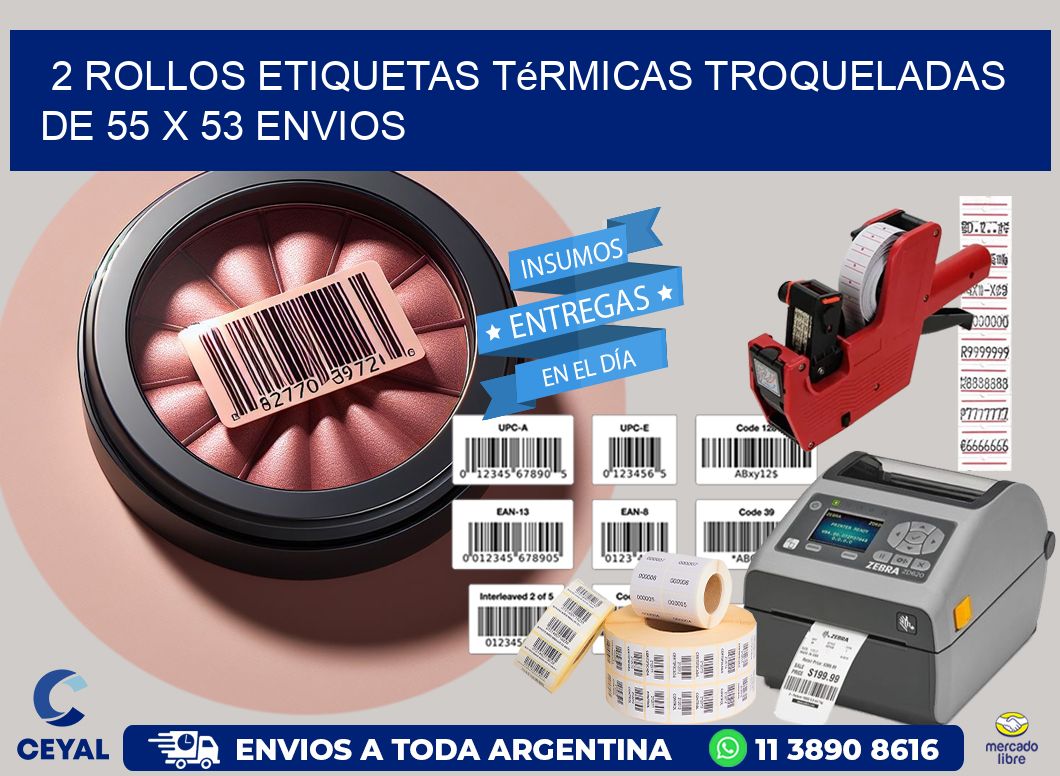 2 Rollos Etiquetas Térmicas Troqueladas De 55 x 53 ENVIOS