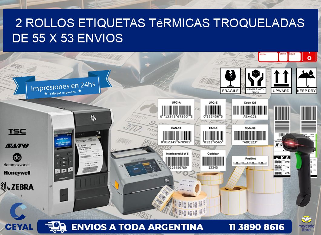 2 Rollos Etiquetas Térmicas Troqueladas De 55 x 53 ENVIOS
