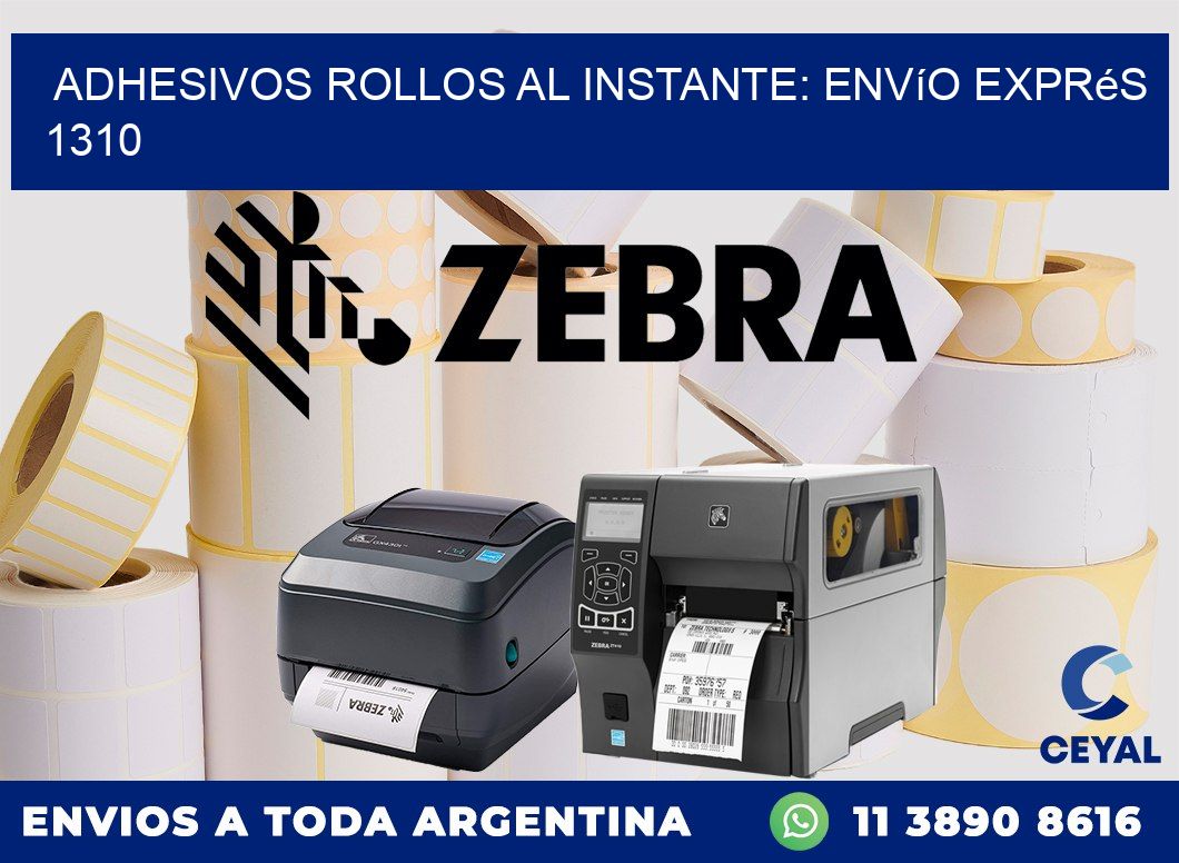 Adhesivos rollos al Instante: Envío Exprés 1310