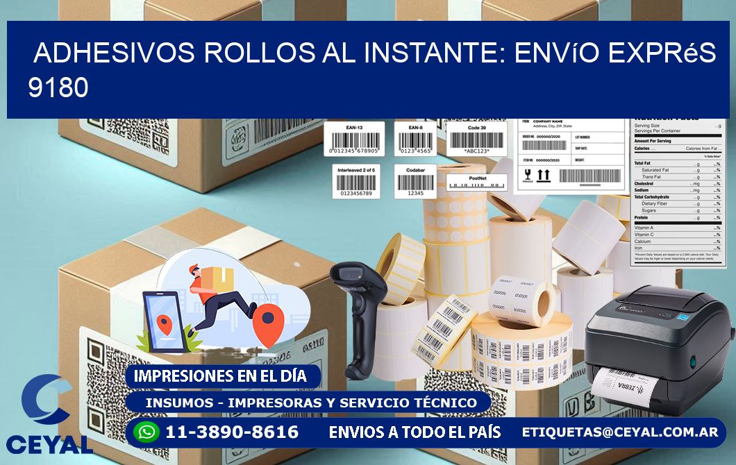 Adhesivos rollos al Instante: Envío Exprés 9180