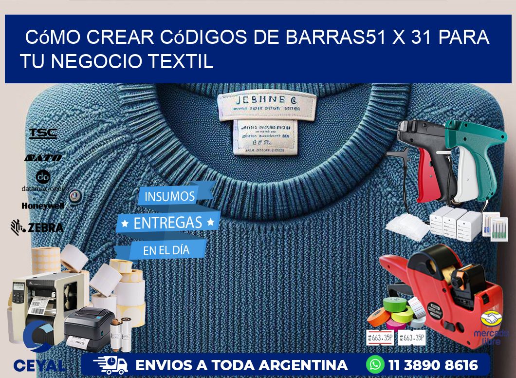 Cómo Crear Códigos de Barras51 x 31 para Tu Negocio Textil