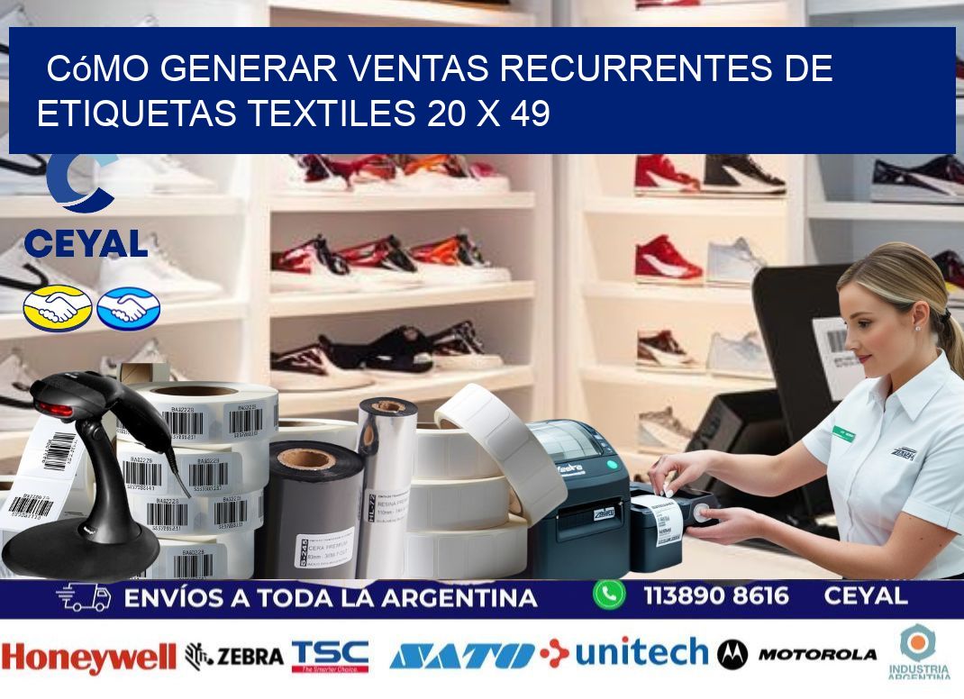 Cómo Generar Ventas Recurrentes de Etiquetas Textiles 20 x 49