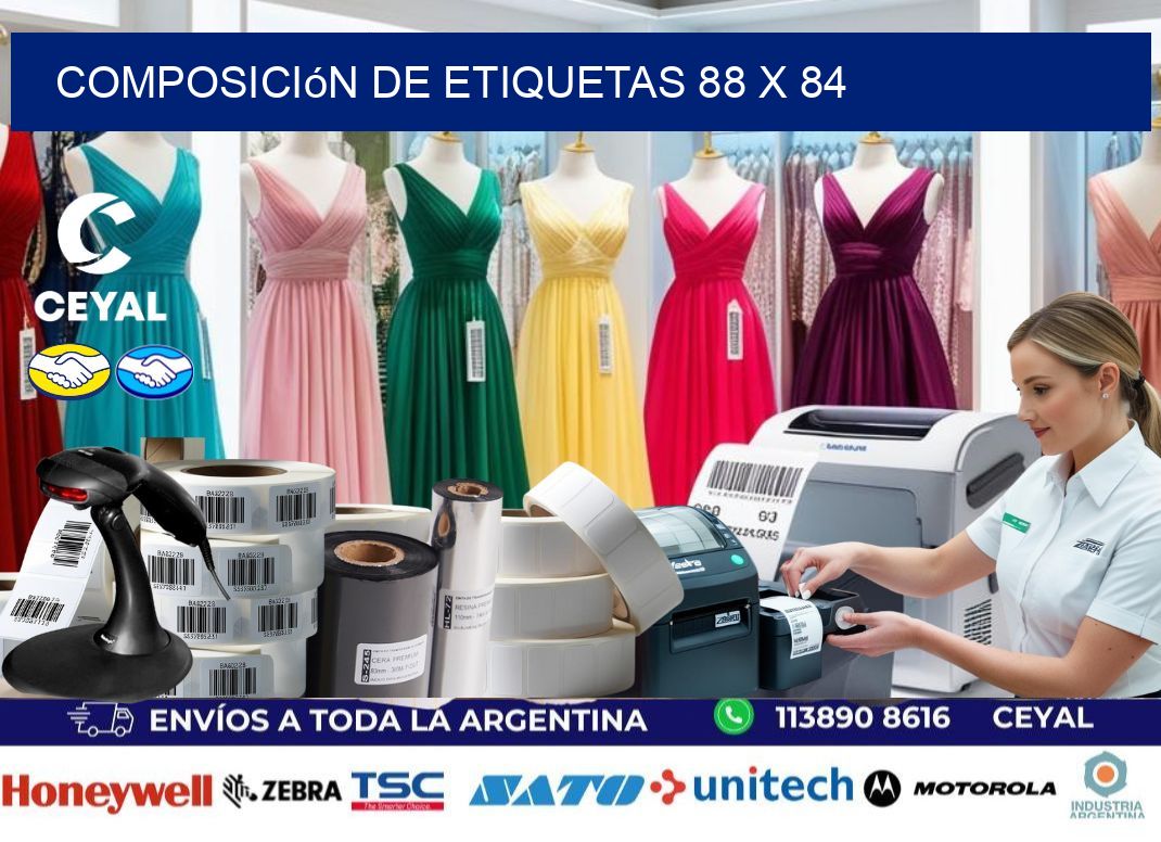 Composición de etiquetas 88 x 84