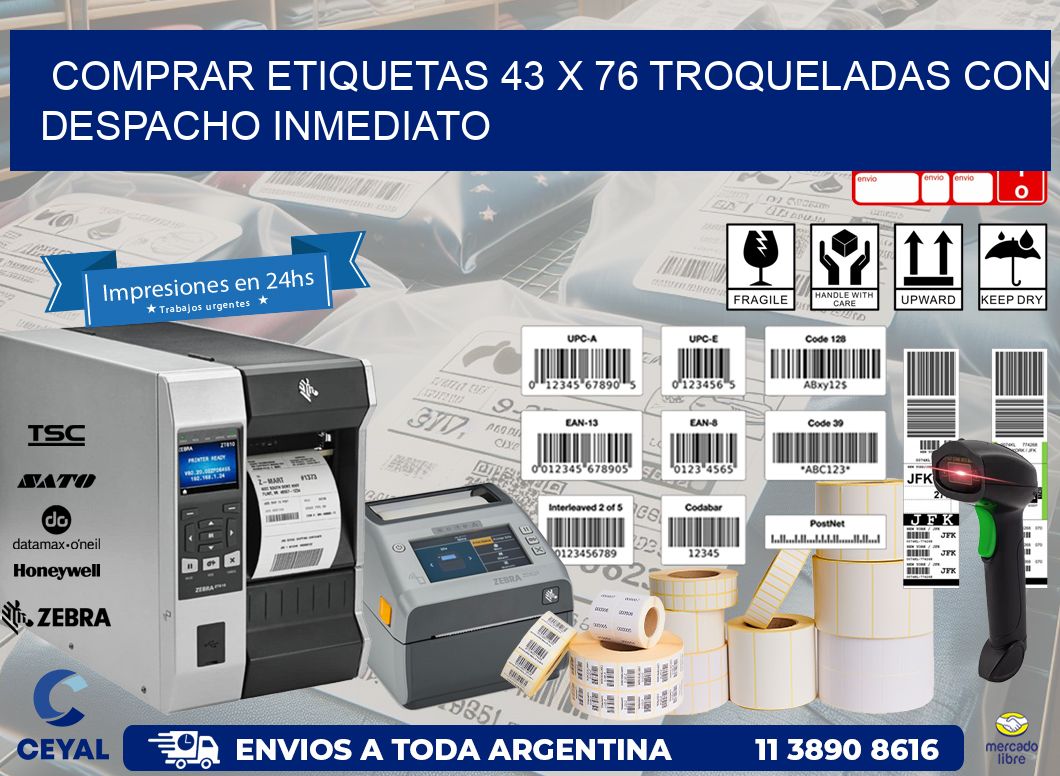 Comprar etiquetas 43 x 76 troqueladas con despacho inmediato
