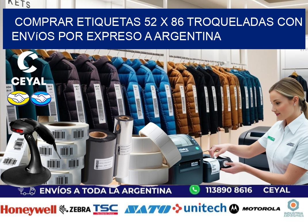 Comprar etiquetas 52 x 86 troqueladas con envíos por expreso a Argentina