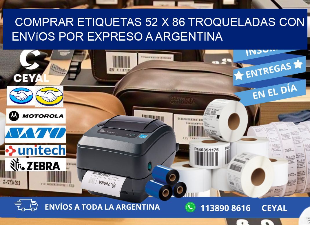 Comprar etiquetas 52 x 86 troqueladas con envíos por expreso a Argentina