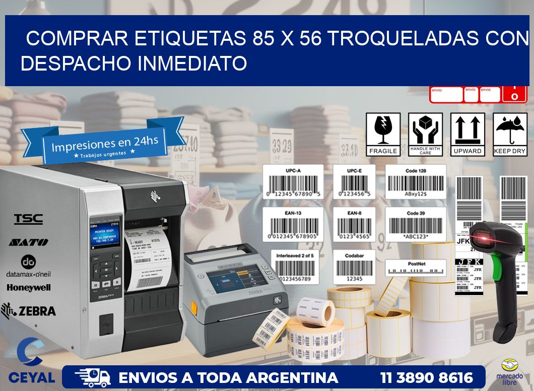 Comprar etiquetas 85 x 56 troqueladas con despacho inmediato