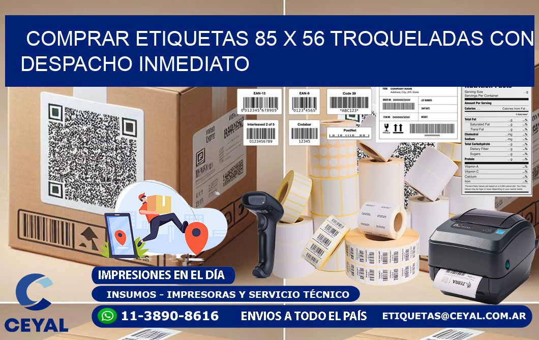 Comprar etiquetas 85 x 56 troqueladas con despacho inmediato