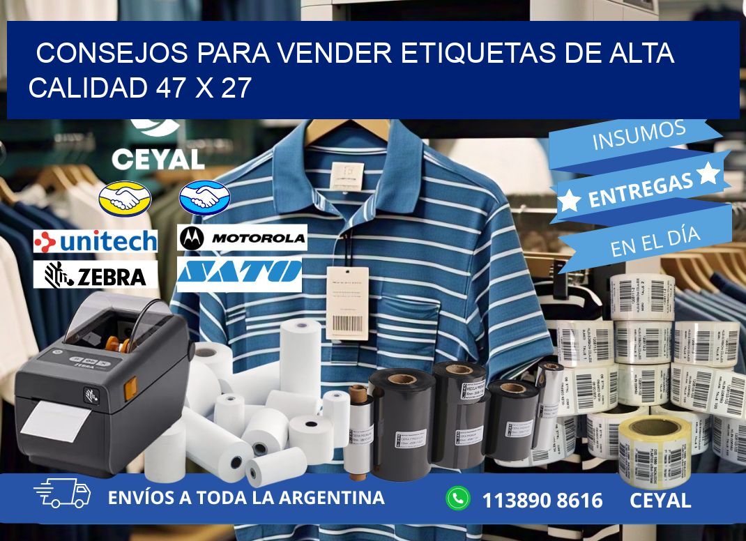 Consejos para Vender Etiquetas de Alta Calidad 47 x 27