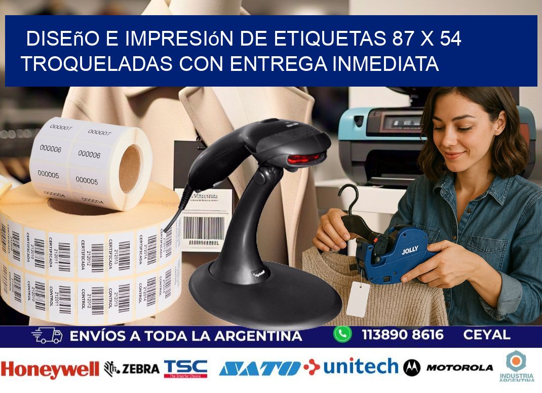 Diseño e impresión de etiquetas 87 x 54 troqueladas con entrega inmediata