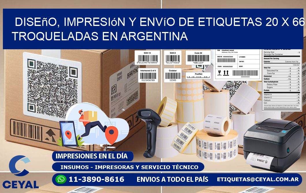 Diseño, impresión y envío de etiquetas 20 x 66 troqueladas en Argentina