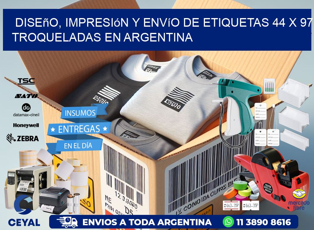 Diseño, impresión y envío de etiquetas 44 x 97 troqueladas en Argentina