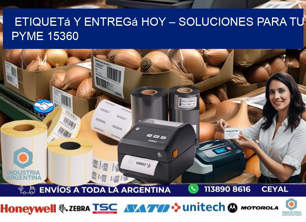 Etiquetá y Entregá Hoy – Soluciones para tu Pyme 15360