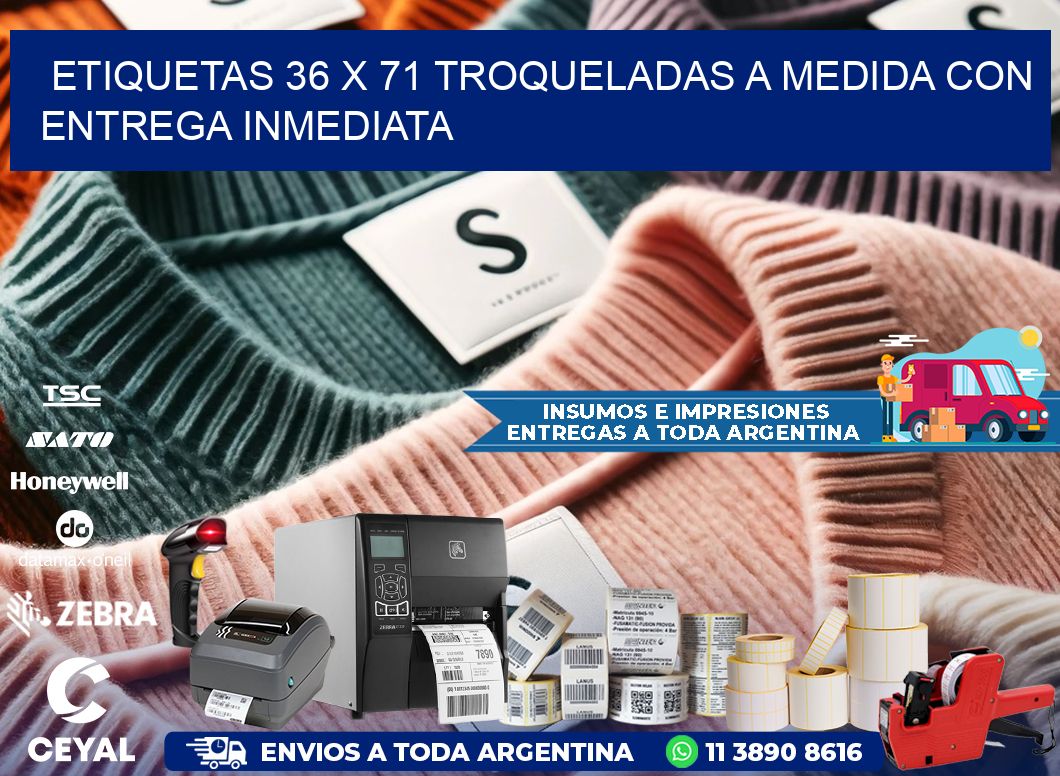 Etiquetas 36 x 71 troqueladas a medida con entrega inmediata