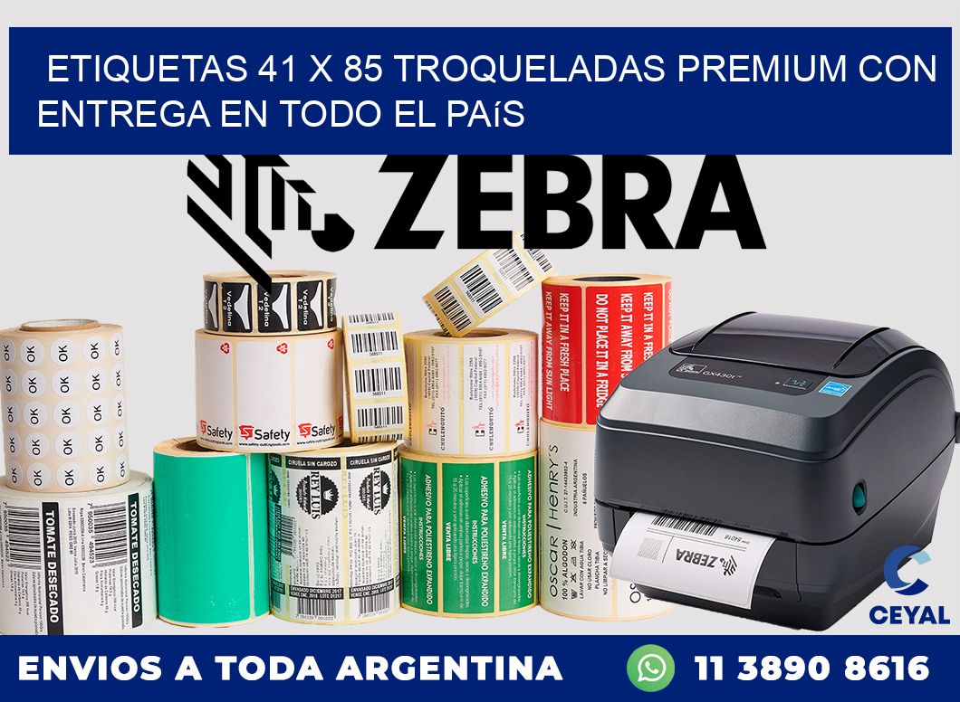 Etiquetas 41 x 85 troqueladas premium con entrega en todo el país