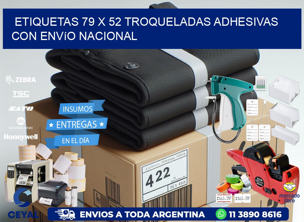 Etiquetas 79 x 52 troqueladas adhesivas con envío nacional