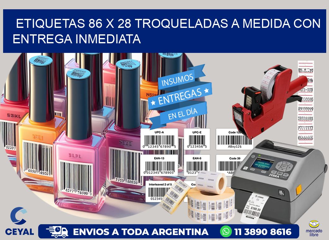 Etiquetas 86 x 28 troqueladas a medida con entrega inmediata