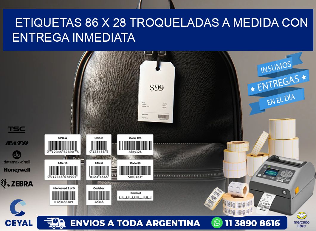 Etiquetas 86 x 28 troqueladas a medida con entrega inmediata