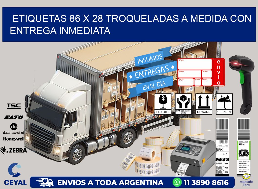 Etiquetas 86 x 28 troqueladas a medida con entrega inmediata