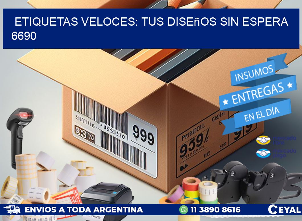 Etiquetas Veloces: Tus Diseños sin Espera 6690