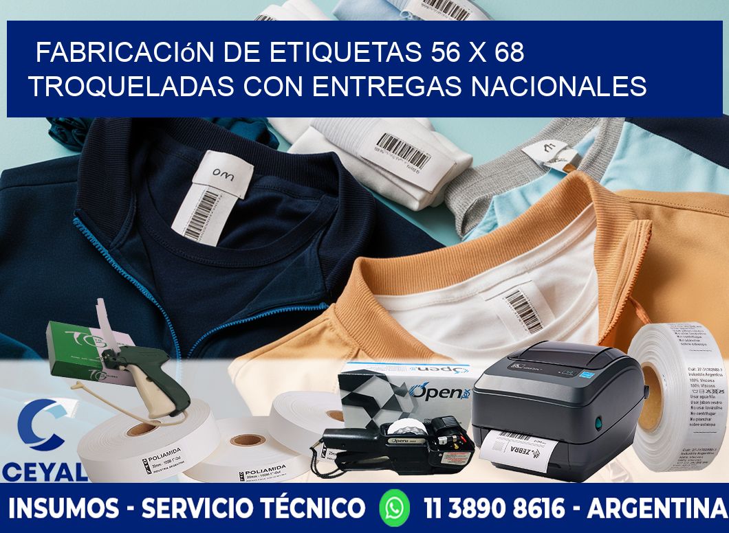 Fabricación de etiquetas 56 x 68 troqueladas con entregas nacionales