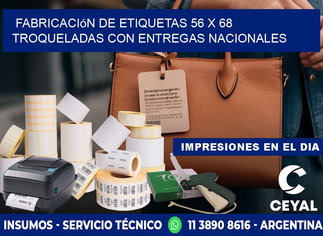 Fabricación de etiquetas 56 x 68 troqueladas con entregas nacionales