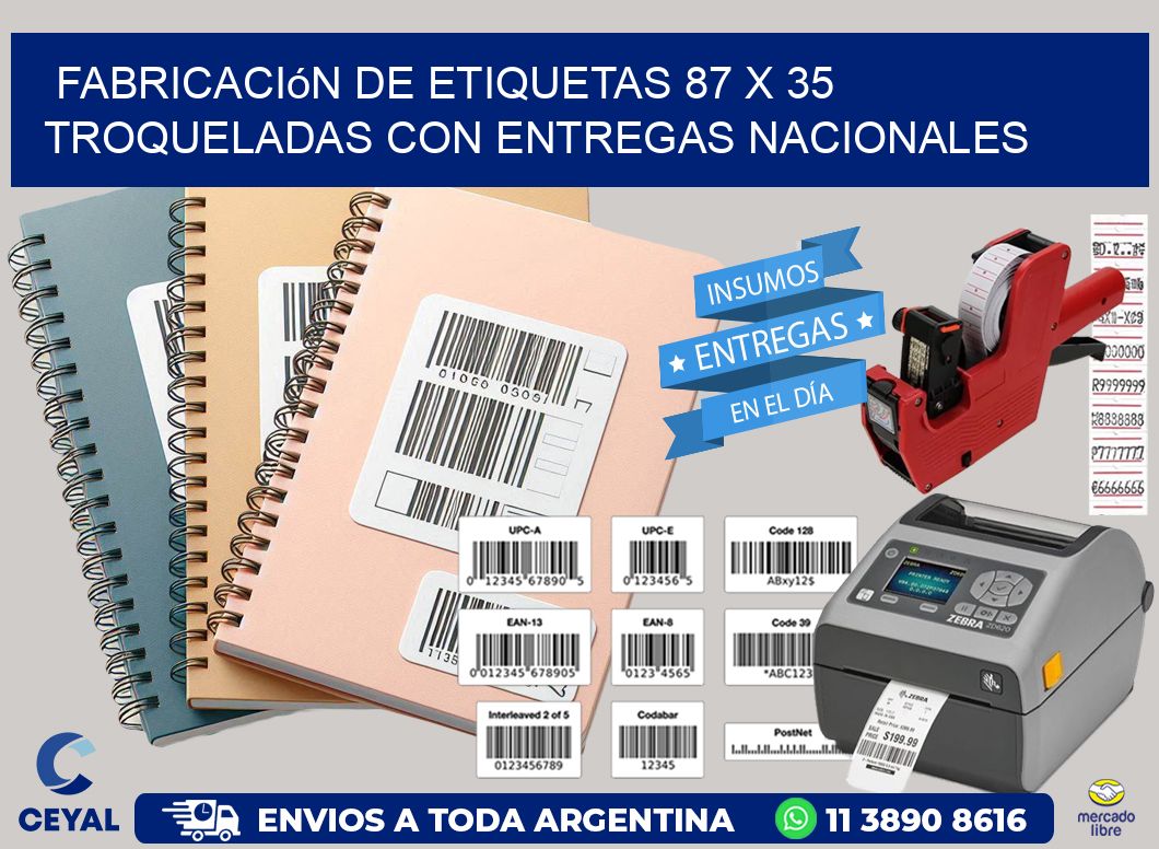 Fabricación de etiquetas 87 x 35 troqueladas con entregas nacionales