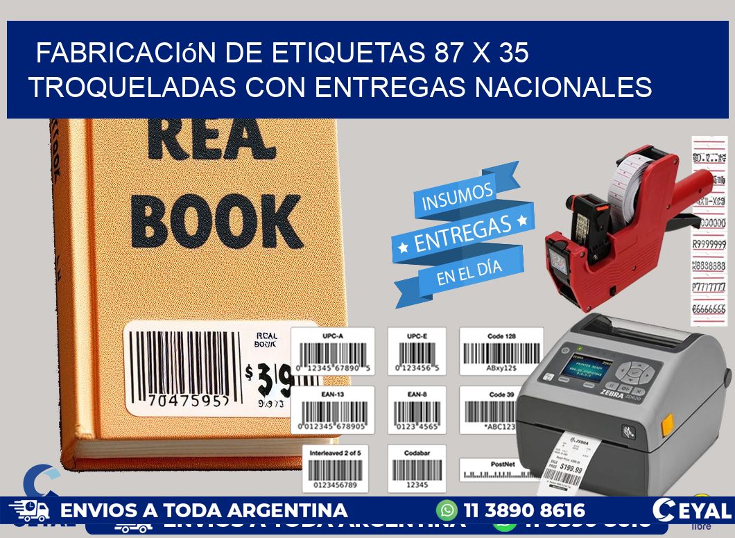 Fabricación de etiquetas 87 x 35 troqueladas con entregas nacionales