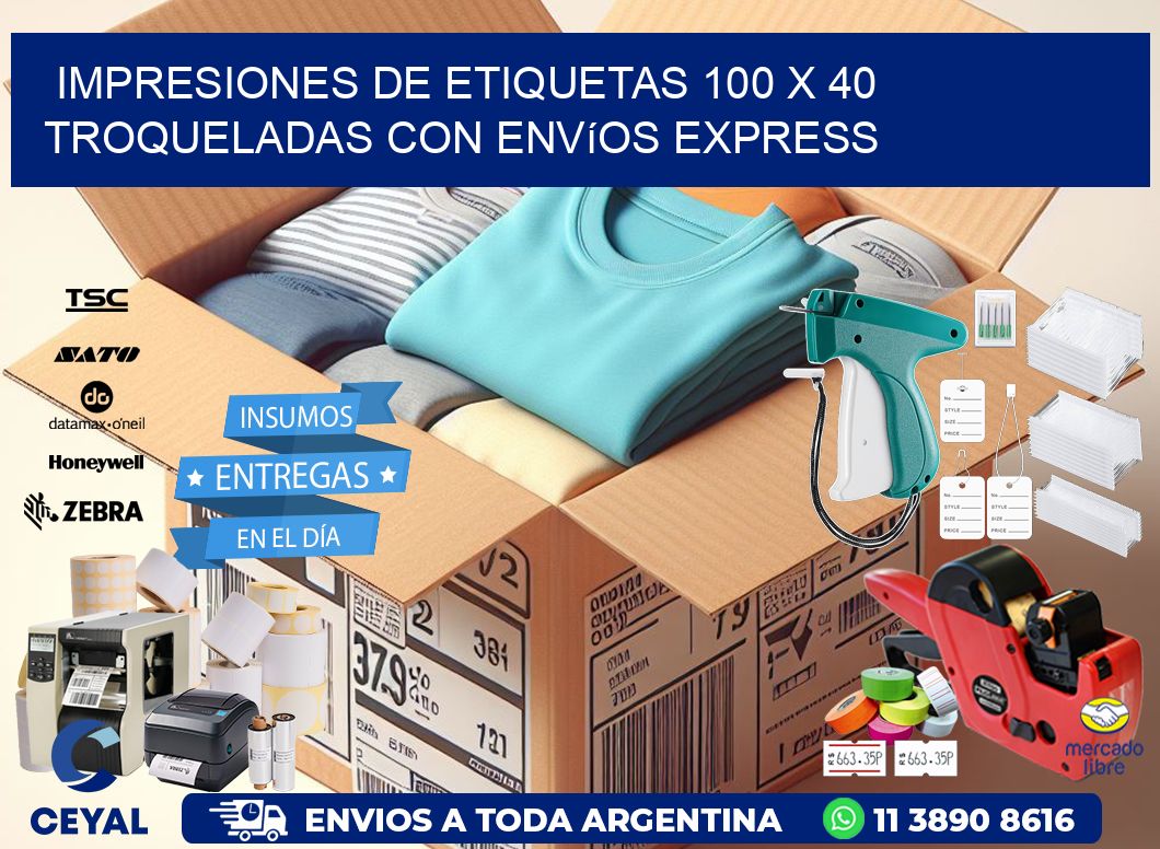 Impresiones de etiquetas 100 x 40 troqueladas con envíos express