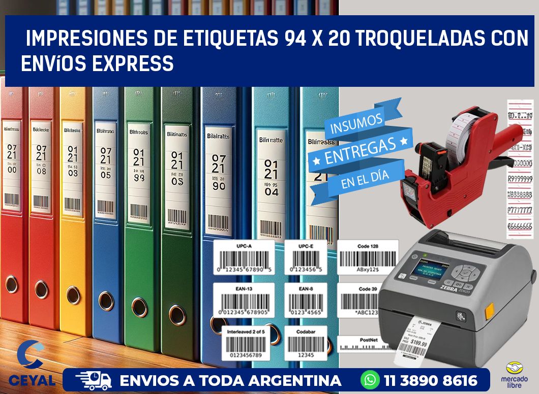 Impresiones de etiquetas 94 x 20 troqueladas con envíos express