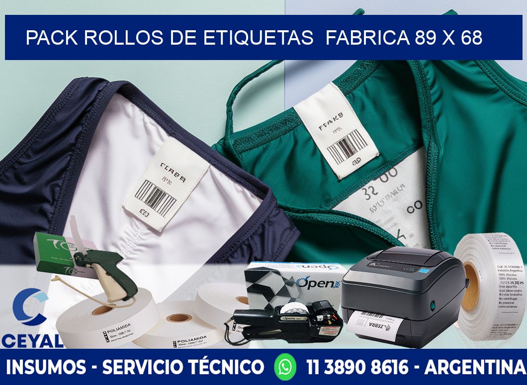 Pack ROLLOS DE ETIQUETAS  FABRICA 89 x 68