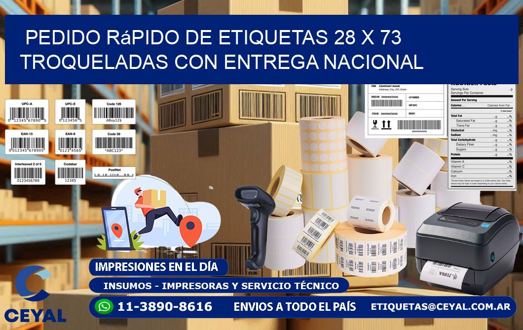 Pedido rápido de etiquetas 28 x 73 troqueladas con entrega nacional