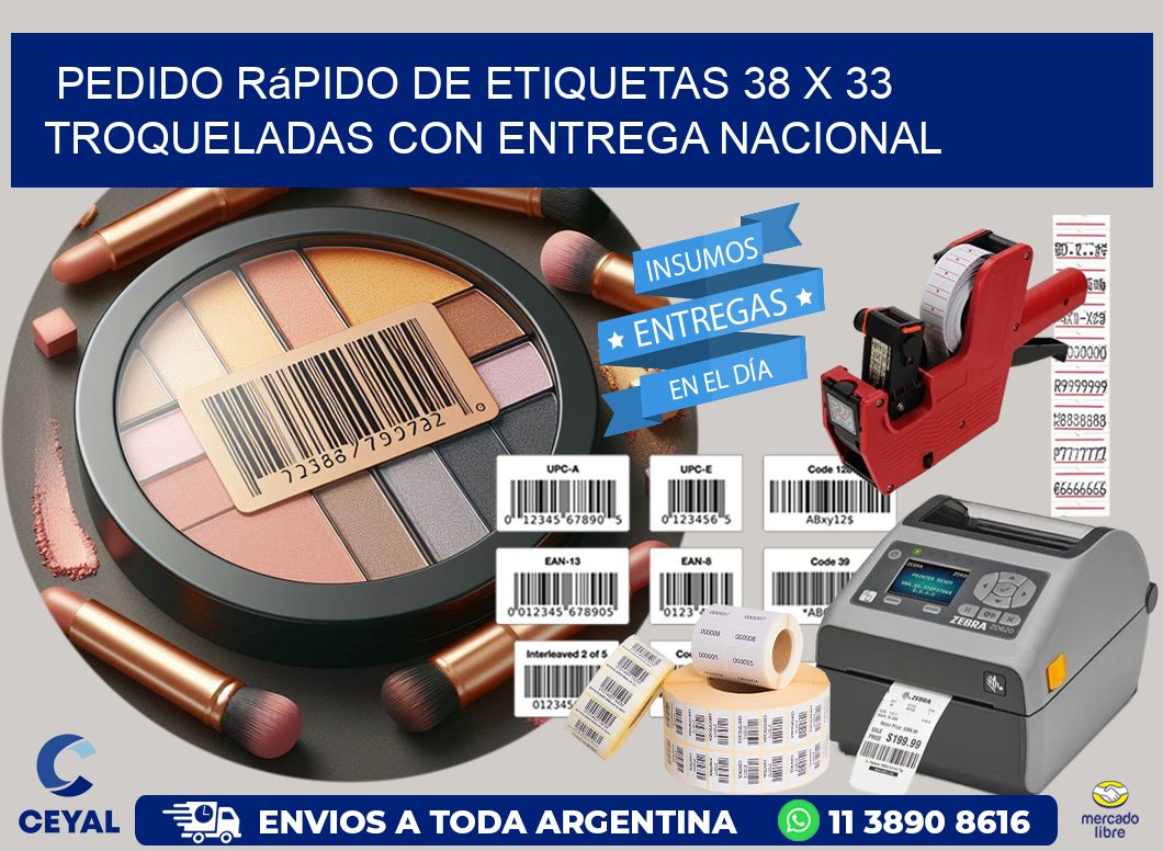 Pedido rápido de etiquetas 38 x 33 troqueladas con entrega nacional