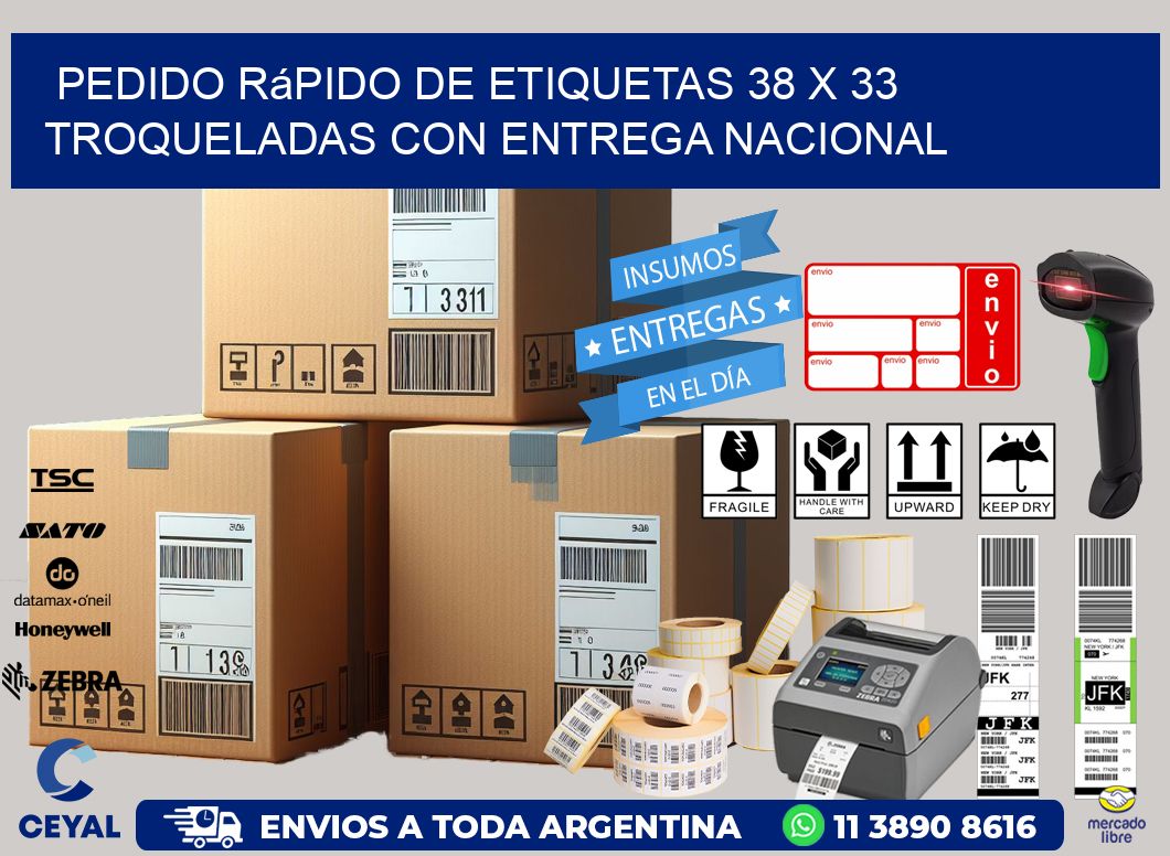 Pedido rápido de etiquetas 38 x 33 troqueladas con entrega nacional